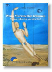 Wenn Marionetten tr&auml;umen